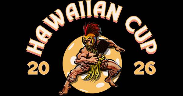 2026 Hawaiian Cup @ Holua Racquet & Paddle