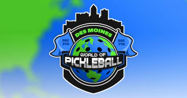 World of Pickleball - Des Moines - $2,000