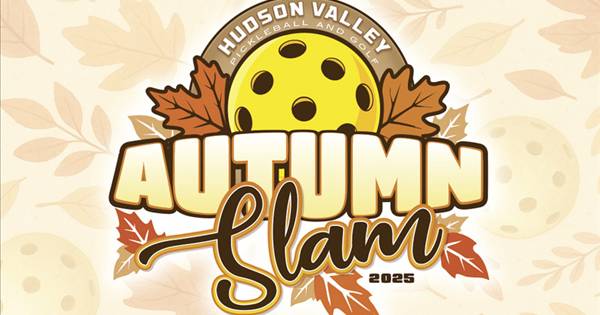 Hudson Valley Pickleball Autumn Slam