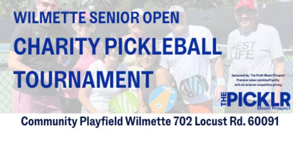 Wilmette Senior Open Charity Pickleball Tournament