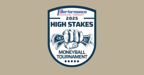 Performance PT 2025 High Stakes Moneyball Tournament
