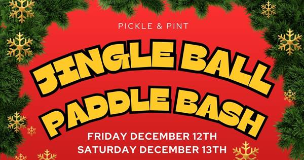 Jingle Ball Paddle Bash at Pickle & Pint