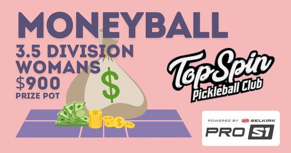 $$$$ Local Moneyball - Women's 3.5 Division $$$