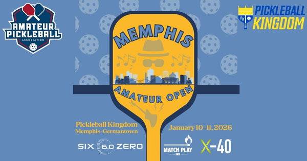 The Memphis Amateur Open @ Pickleball Kingdom Memphis-Germantown