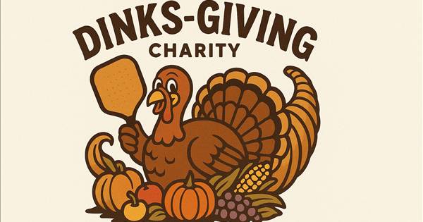 DINKSGIVING CHARITY PICKLEBALL EVENT