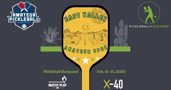 The East Valley Amateur Open @ Pickleball Backyard