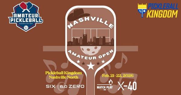 The Nashville Amateur Open @ Pickleball Kingdom Nashville North