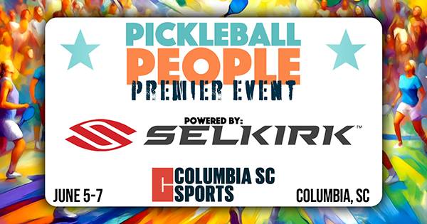 Pickleball People Premier Event: Columbia