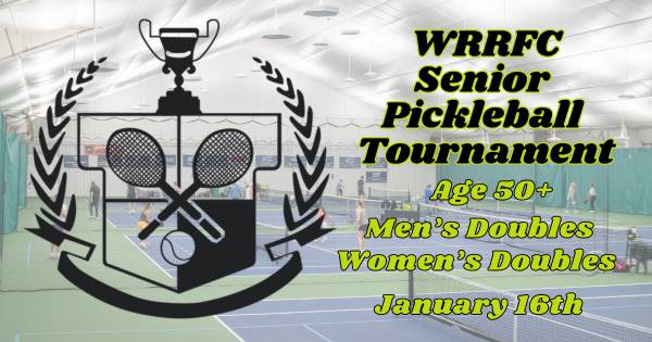 WRRFC Senior Pickleball Tournament
