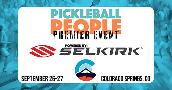 Pickleball People Premier Event: Colorado Springs