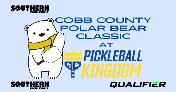 Cobb County Polar Bear Classic @ Pickleball Kingdom South Cobb