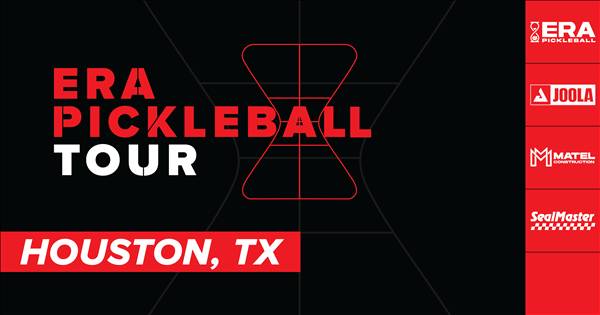 ERA Pickleball Tour - Houston, TX