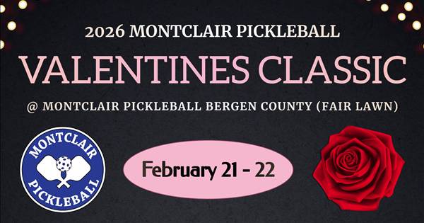 Montclair Pickleball Valentine's Classic
