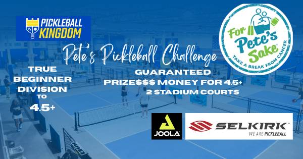 EVENT CANCELED  Pickleball Kingdom Competition for a Cause