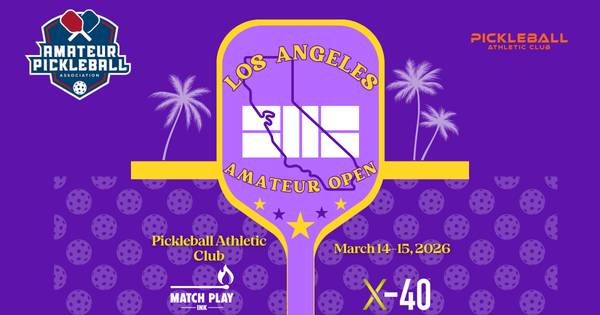 The Los Angeles Amateur Open @ Pickleball Athletic Club