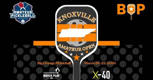 The Knoxville Amateur Open @ Big Orange Pickleball