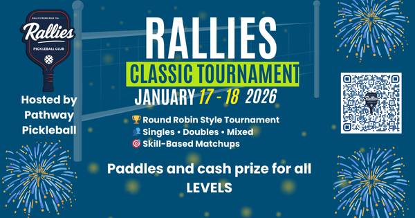 Rallies Pickleball Classic 2026