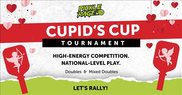 PickleRage Cupids Cup Tournament