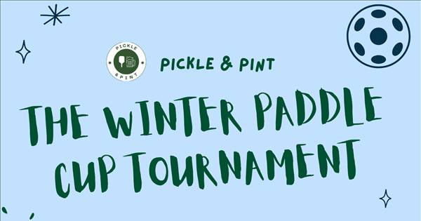 Pickle & Pint Winter Paddle Cup