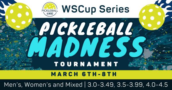 WSCup Pickleball Madness Tournament