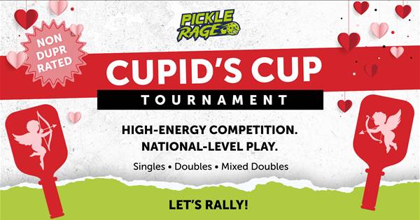 Cupid's Cup Tournament - NON DUPR RATED