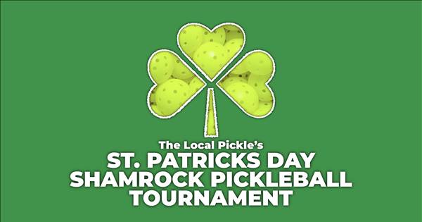 St. Patrick's Day Shamrock Tournament at The Local Pickle