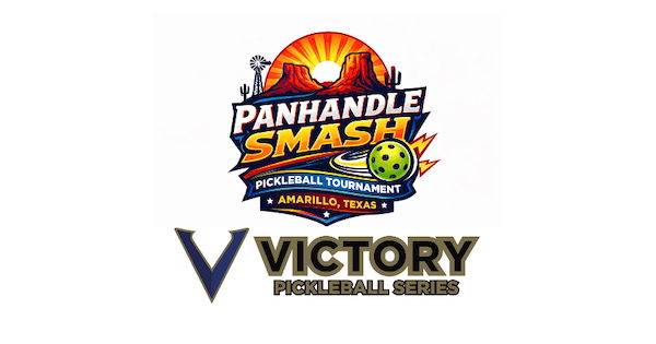 The Panhandle Smash - A Victory Pickleball Series Tournament