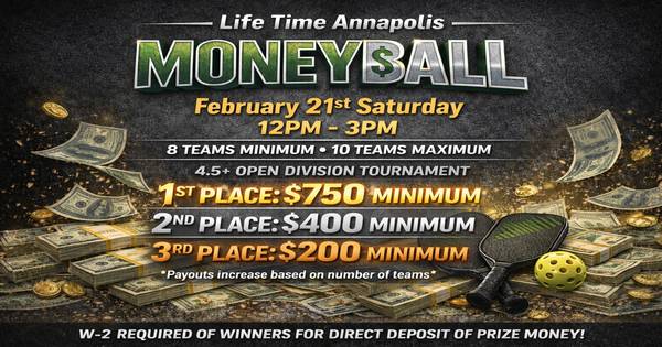 Life Time 4.5+ Open Division Moneyball!