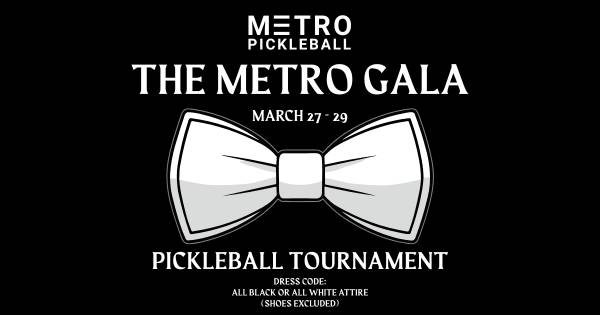 The Metro Gala