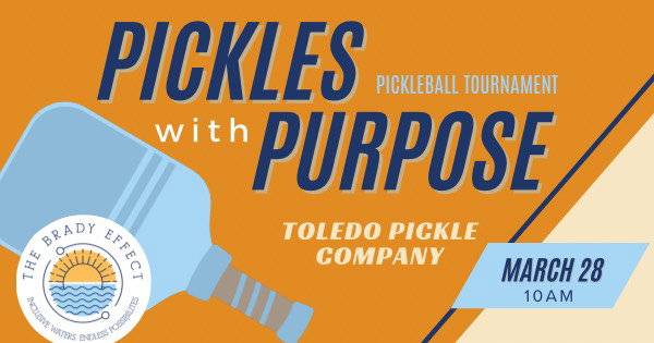 The Brady Effect Presents 2026 Pickles with Purpose Fundraiser