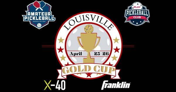 The Louisville Gold Cup @ Play Pickleball Club