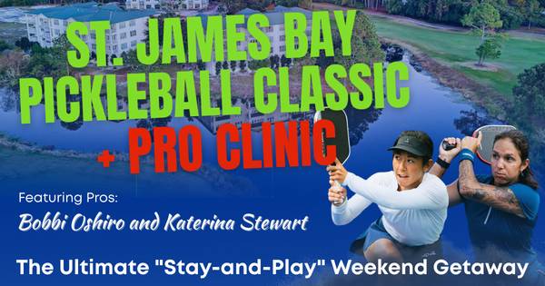 St. James Bay Pickleball Classic + Pro Clinic