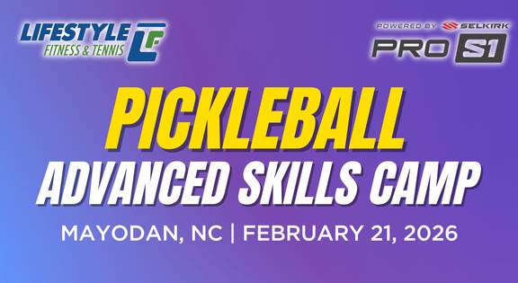 Pickleball Advanced Skills Camp @ Liftestyle Fitness and Tennis