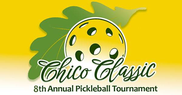 8th Annual Chico Classic Pickleball Tournament Presented by Allworth Financial