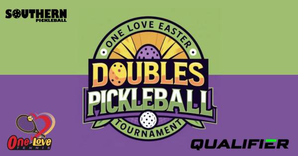 One Love Easter Pickleball Doubles Tournament