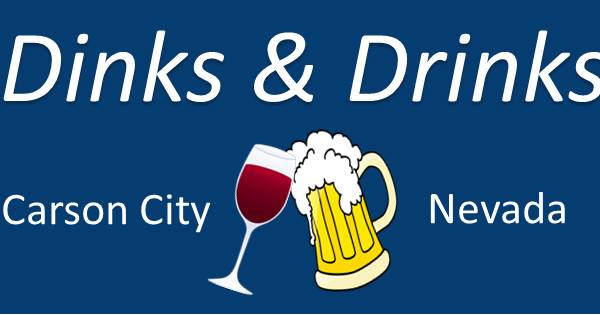 Carson City Spring 2026 Dinks & Drinks Tournament