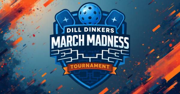 Dill Dinkers March Madness