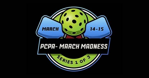 PCPA Series (1) March Madness Tournament