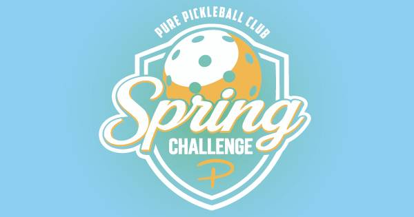 Spring Challenge @ Pure Pickleball Club
