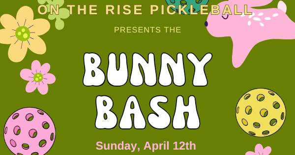Cancelled-On The Rise PB @ Los Cab Sports Club 'Bunny Bash'