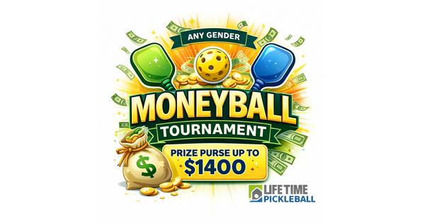 Life Time Lake Zurich ANY GENDER MONEYBALL Tournament