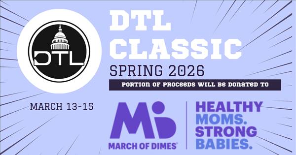 DTL Spring Classic for March of Dimes