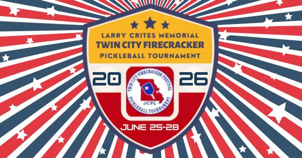 2026 Twin City Firecracker Festival Pickleball Tournament (Larry Crites Memorial)