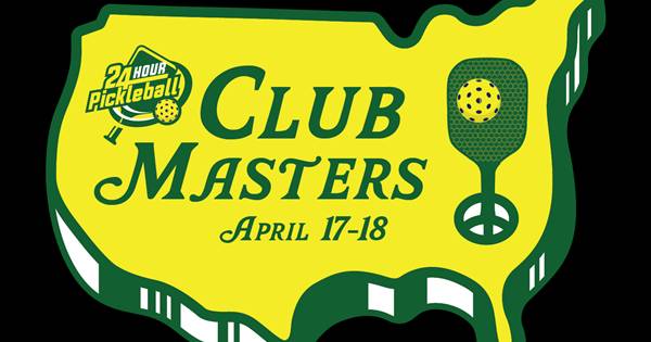 Club Masters – Presented by 24 Hour Pickleball Club