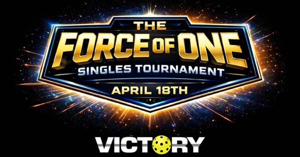 Victory Force of One - Singles Tournament