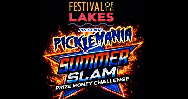 Picklemania Summer Slam Prize Money Challenge Presented By Festival Of The Lakes