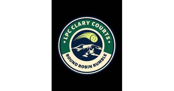 LPC 3rd Annual Clary Courts Round Robin Rumble Sponsored by Bud Clary Auto Group 2026