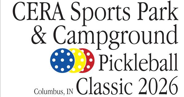 Cera Sports Park and Camp Grounds 3rd Annual Pickleball Classic