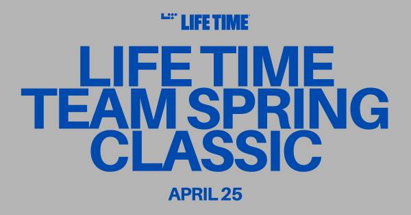Life Time Team Spring Classic