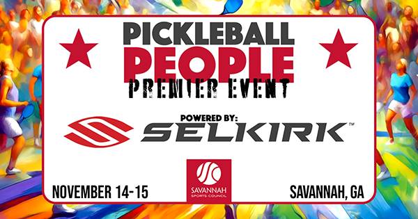 Pickleball People Premier Event: Savannah